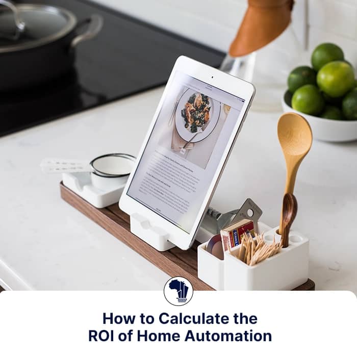 ROI of Home Automation_How to Calculate F1