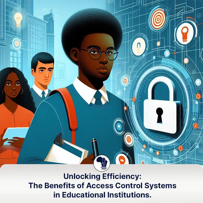 Access Control Systems in Education_Unlocking Efficiency